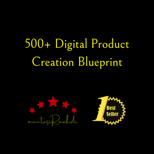 500+ Digital Product Creation Blueprint (Course)